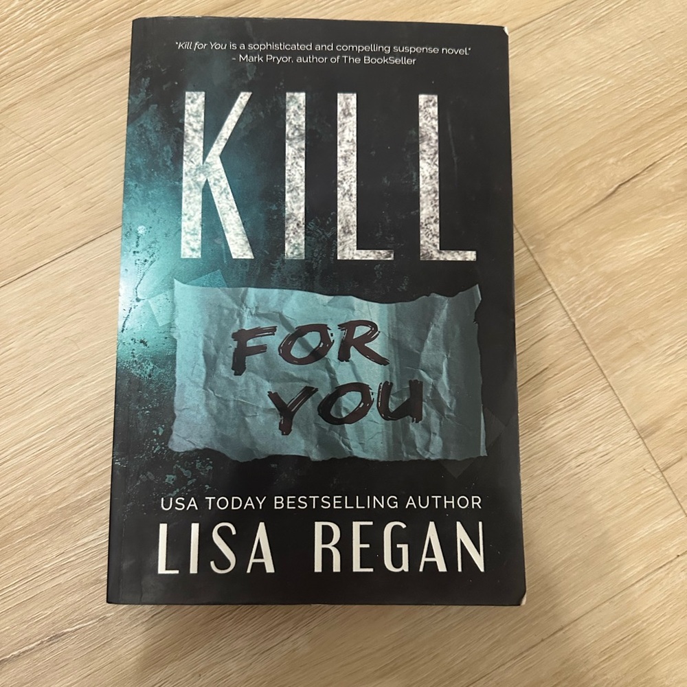 Kill for You by Lisa Regan